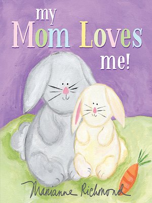 cover image of My Mom Loves Me!
